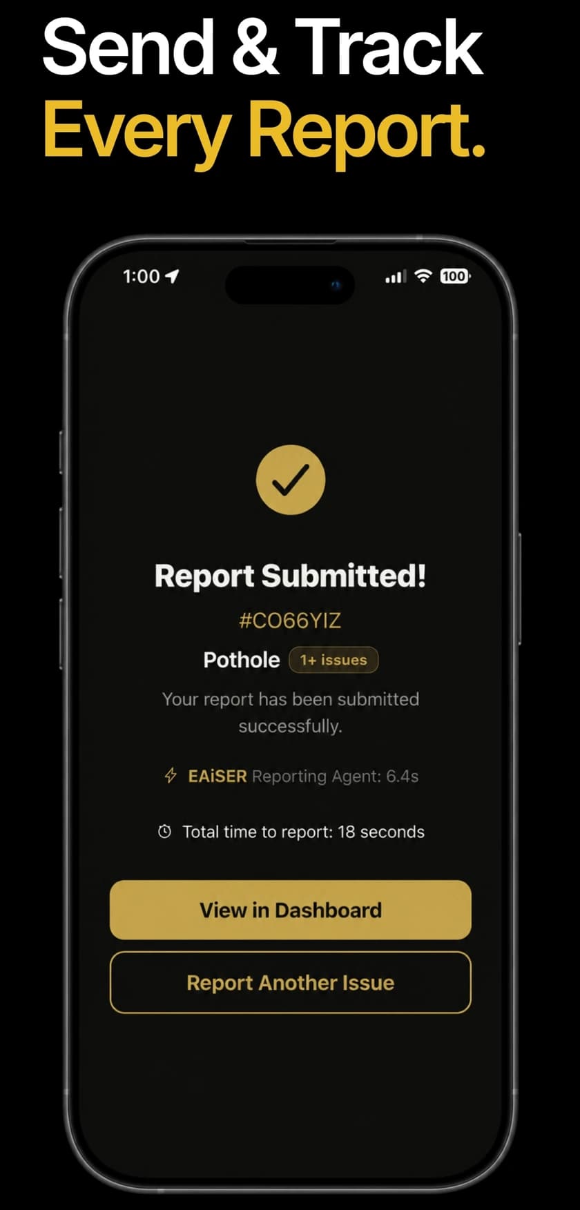 Send and Track Every Report. EAiSER on iPhone, confirming a report was submitted, with a tracking code.